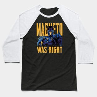 Magneto Was Right Baseball T-Shirt